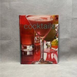 Cocktails Recipes Book Perfect Cocktails A Collection of 100+ Essential Recipes
